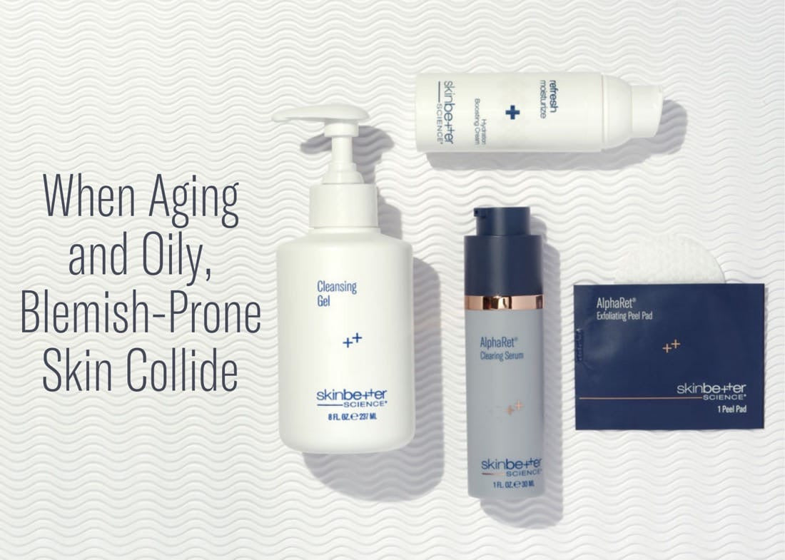 When aging and oily, blemish-prone skin collide - SkinBetter Science